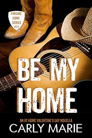 Be My Home (Finding Home, #1.5)