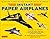 Instant Paper Airplanes Kit...