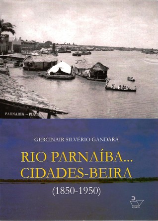 Rio Parnaíba... Cidades-Beira