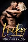 Lucky by Stella Marie Alden