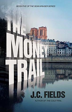 The Money Trail (Sean Kruger #5)