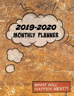 2019-2020 Monthly Planner: 24 Months Monthly Planner and 60 Pages of Weekly Planner, Agenda Planner and Schedule Organizer with Journal Pages Comic Vintage Design