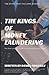 The Kings Of Money Laundering by Daniel  González