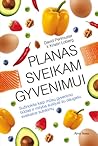 Planas sveikesnia...