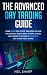 The Advanced Day Trading Gu...