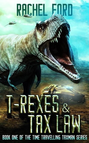 T-Rexes & Tax Law (Time Travelling Taxman #1)