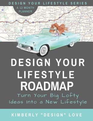 Design Your Lifestyle Roadmap