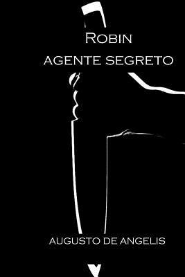 Robin Agente Segreto (Paperback)