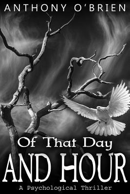 Of That Day and Hour
