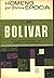 Bolivar e a Independência d...