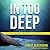 In Too Deep (Dive Team Investigations)