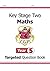 KS2 Maths Targeted Question Book - Year 5: ideal for catch-up and learning at home
