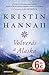 Volverás A Alaska by Kristin Hannah