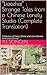 “Liaozhai” 聊斋志异; Strange Tales from a Chinese Lonely Studio (Complete Translation): Collection of Fairy, Ghost and Love Stories in Ancient China