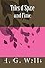 Tales of Space and Time