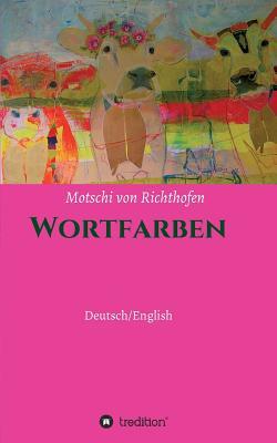 Farbenworte (German Edition)