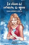 La chica del corazón de agua by Sonia Lerones