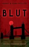 Blut (Ein Fall für Peter Conrad, #2) Blut (Ein Fall für Peter Conrad, #2)