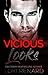 Vicious Looks (Vicious City...