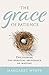 The Grace of Patience: Disc...