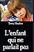 L'enfant qui ne parlait pas