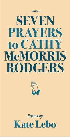 Seven Prayers to Cathy McMorris Rodgers
