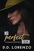 No Perfect Bitch