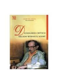 Dicionário crítico Nelson Werneck Sodré