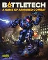 Battletech: A Game of Armored Combat