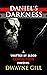 Daniel's Darkness: A Writte...
