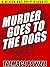 Murder Goes to the Dogs