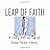 Leap of Faith: A Story from...