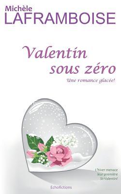 Valentin zous zéro: Une romance glacée!