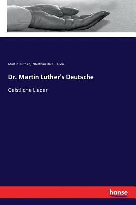 Dr. Martin Luther's Deutsche