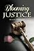 Blooming Justice