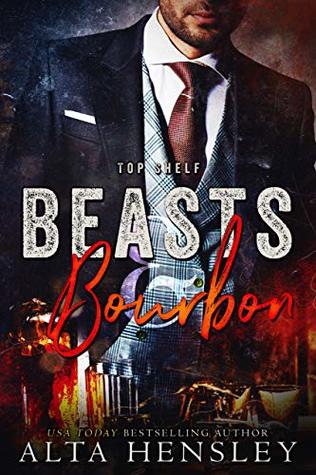 Beasts & Bourbon (Top Shelf, #5)