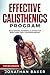 Effective Calisthenics Prog...
