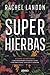 Super hierbas
