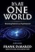 It's All One World: Reuniti...