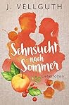Sehnsucht nach Sommer Sehnsucht nach Sommer