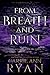 From Breath and Ruin (Elements of Five, #1) by Carrie Ann Ryan