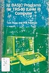 32 BASIC programs for the TRS-80 (level II) computer 32 BASIC programs for the TRS-80 (level II) computer