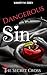 Dangerous Sin: The Secret Cross (Band 1, Jace & Hailey) (German Edition)