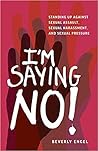 I'm Saying No! I'm Saying No!