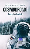 Cosmódromo parte I + parte II by Rubén Azorín Antón