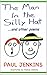 The Man In The Silly Hat