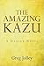 The Amazing Kazu (Danser, #3)