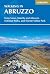 Walking in Abruzzo: Gran Sasso, Maiella and Abruzzo National Parks, and Sirente-Velino Regional Park (Cicerone Walking Guides)