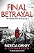 Final Betrayal (D.I. Lottie...