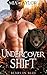 Undercover Shift (Bears in ...